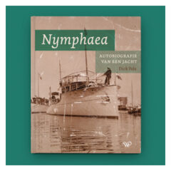 Boek Nymphaea – Autobiografie van een jacht | Dick Pels